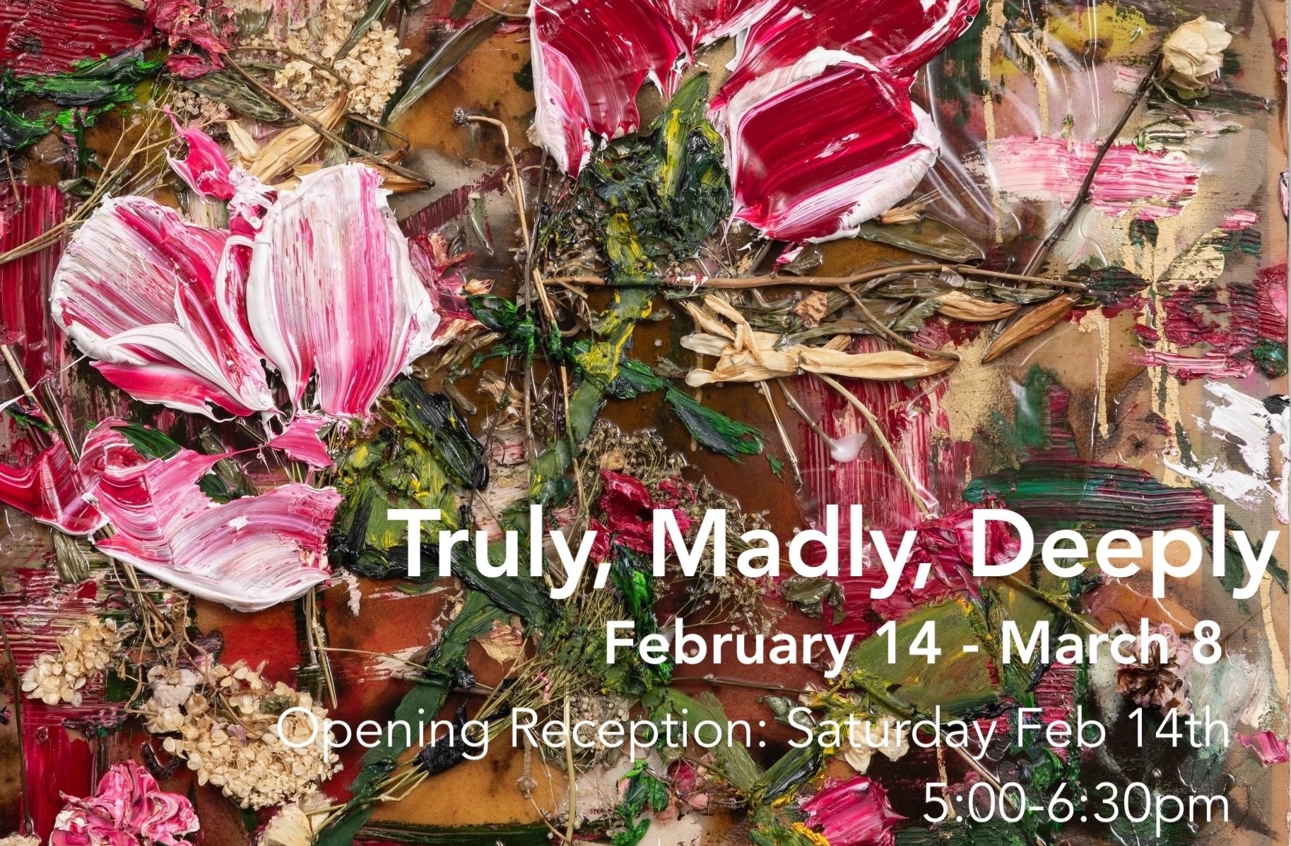 Truly, Madly, Deeply Exhibition